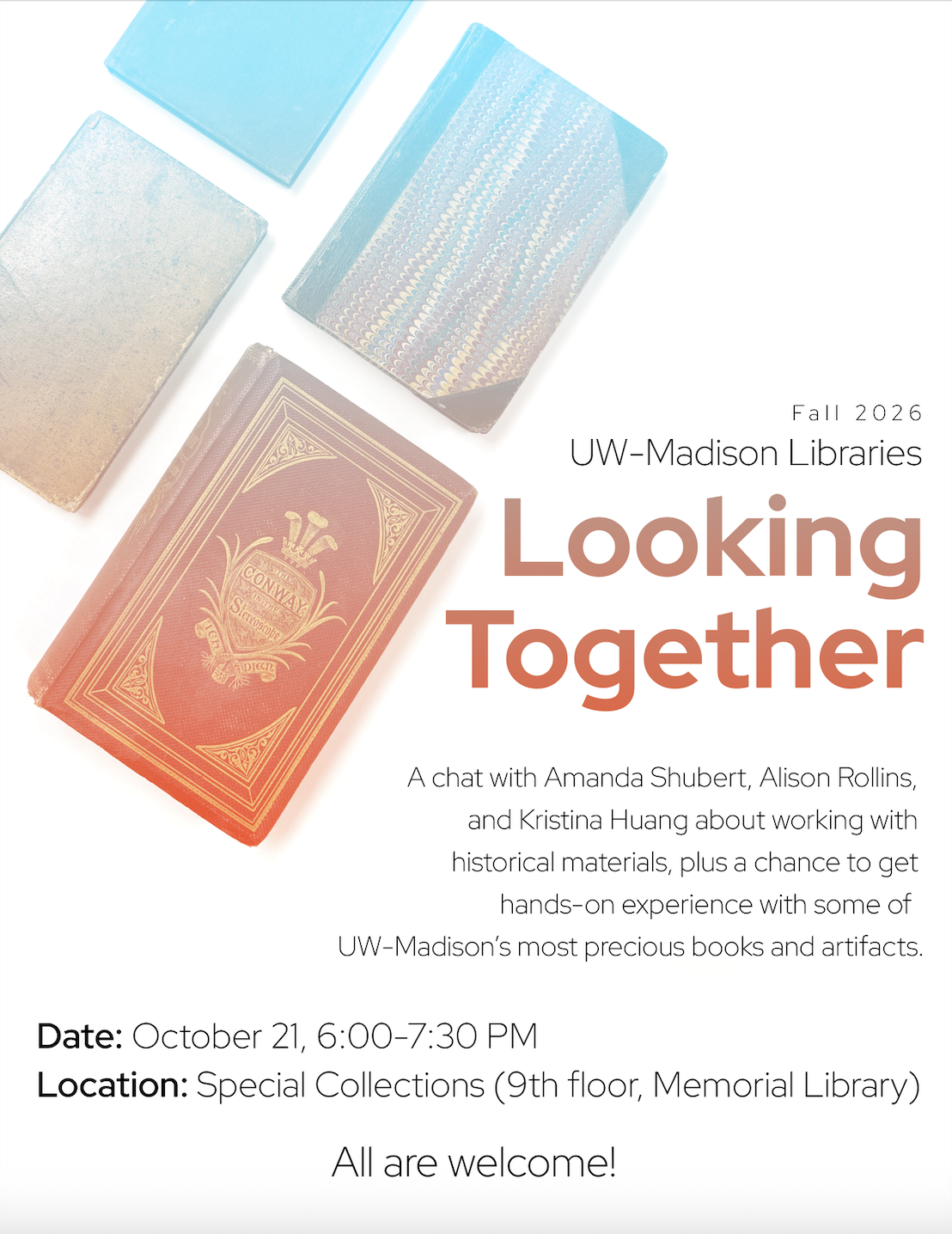 Poster for Looking Togerther. On a white background, vintage books lay closed. In addition to the workshop information, the poster says "All are welcome!"
